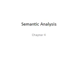 Semantic Analysis Chapter 4