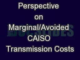 SEIA Perspective on Marginal/Avoided CAISO Transmission Costs