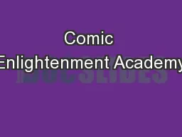 Comic Enlightenment Academy