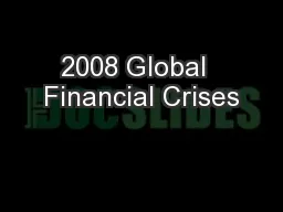 2008 Global  Financial Crises