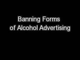 Banning Forms of Alcohol Advertising