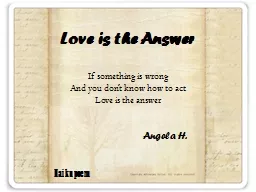 Love is the Answer If something is wrong