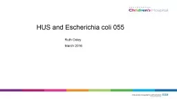 HUS and Escherichia coli 055