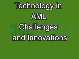 Technology in AML Challenges and Innovations