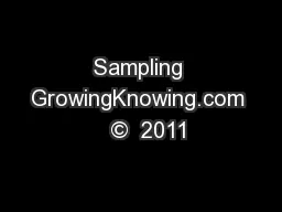 Sampling GrowingKnowing.com   ©  2011