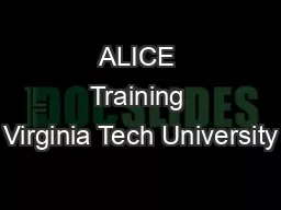ALICE Training Virginia Tech University