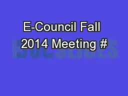 E-Council Fall 2014 Meeting #