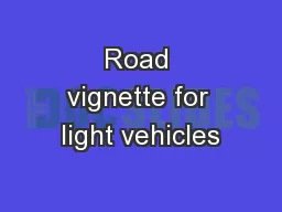 Road vignette for light vehicles
