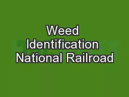 Weed Identification National Railroad