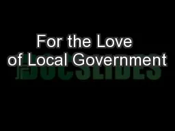 For the Love of Local Government