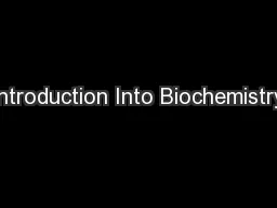 Introduction Into Biochemistry