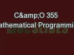 C&O 355 Mathematical Programming