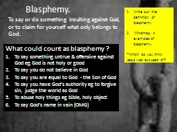 Blasphemy. What could count as blasphemy ?