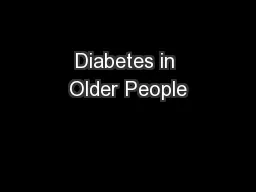 Diabetes in Older People