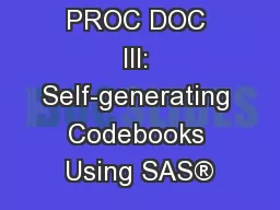 PROC DOC III: Self-generating Codebooks Using SAS®