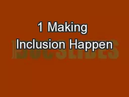 1 Making Inclusion Happen
