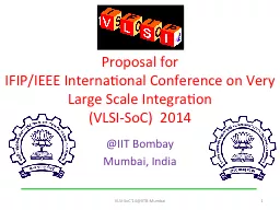 Proposal for  IFIP/IEEE International Conference on Very Large Scale Integration