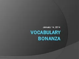 Vocabulary  Bonanza January 14, 2014