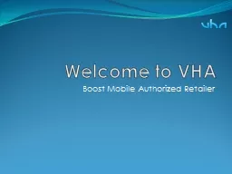 Welcome to VHA  Boost Mobile Authorized Retailer