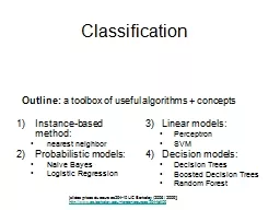 Classification Instance-based method: