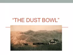“The Dust Bowl” What do you already know?