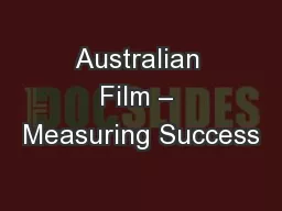 Australian Film – Measuring Success