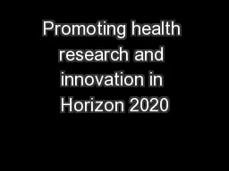 Promoting health research and innovation in Horizon 2020