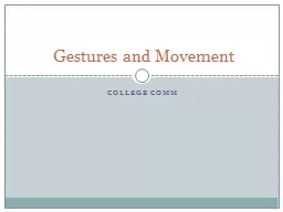 College  Comm Gestures and Movement