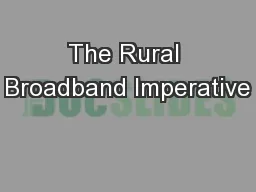 The Rural Broadband Imperative