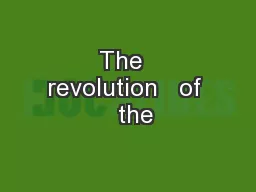 The  revolution   of   the