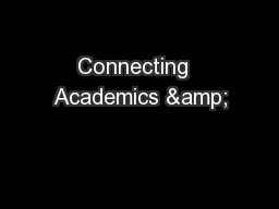Connecting  Academics &
