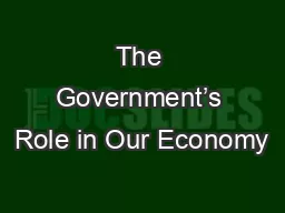 The Government’s Role in Our Economy
