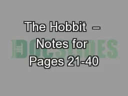 The Hobbit  – Notes for Pages 21-40