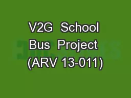 V2G  School Bus  Project (ARV 13-011)