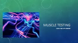 Muscle Testing Working with Energy