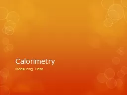 Calorimetry Measuring Heat