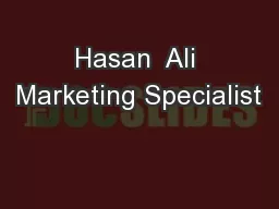 Hasan  Ali Marketing Specialist