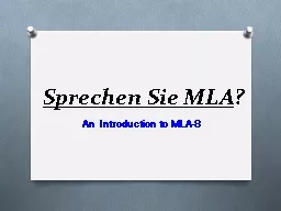 Sprechen Sie MLA ? An Introduction to MLA-8