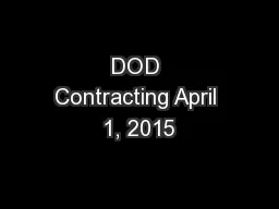 DOD Contracting April 1, 2015
