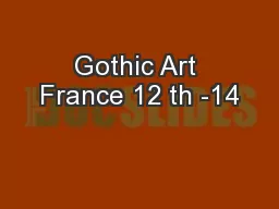 Gothic Art France 12 th -14