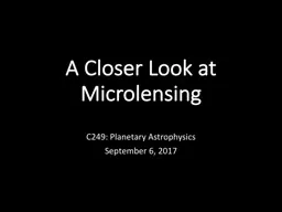 A Closer Look at Microlensing