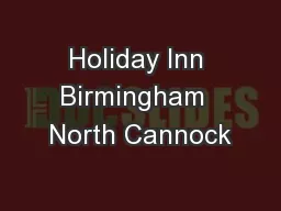 Holiday Inn Birmingham  North Cannock