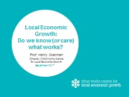 Local Economic Growth:  Do we know (or care) what works