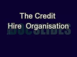 The Credit Hire  Organisation