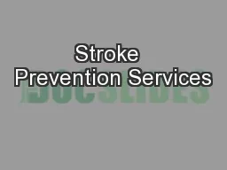 Stroke  Prevention Services