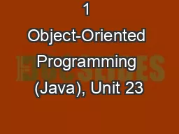 1 Object-Oriented Programming (Java), Unit 23