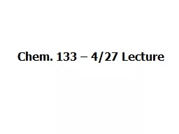 Chem. 133 –  5/2   Lecture
