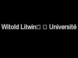 Witold Litwin	 	 Université