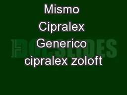Mismo Cipralex Generico cipralex zoloft