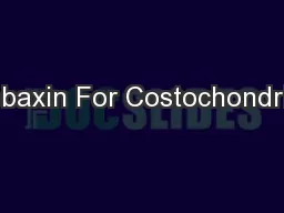Robaxin For Costochondritis